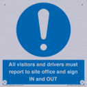 all-visitors-and-drivers-must-report-to-site-office-and-sign-in-and-out~